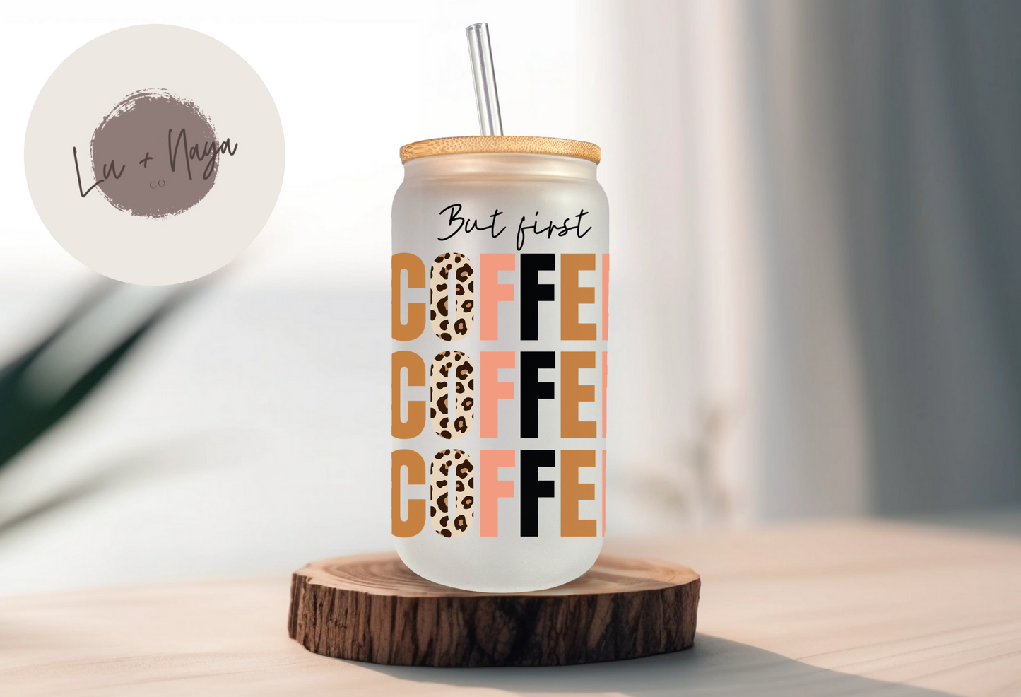 “But First Coffee” 16oz Glass Cup